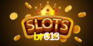 br613: Jogos de Caça-Níqueis-Altas Recompensas, Roleta-Velocidade, Blackjack-Desafios Máximos